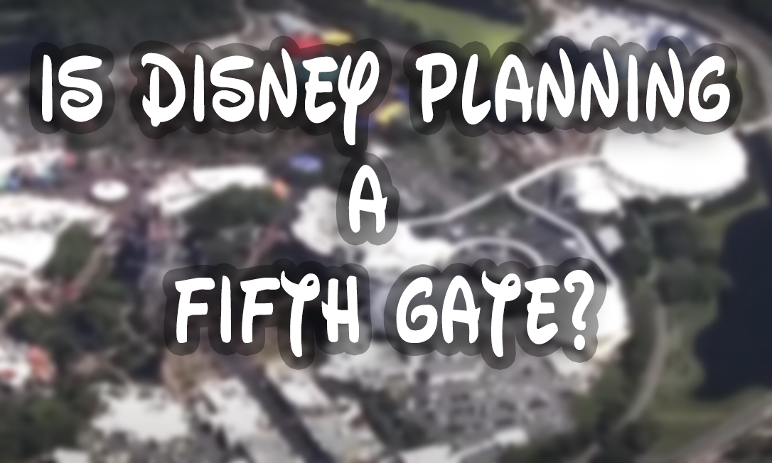 Is Disney Planning a 5th Gate?